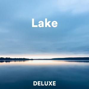 Deluxe的专辑Lake