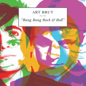 Listen to Formed a Band song with lyrics from Art Brut