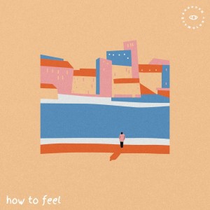 อัลบัม how to feel ศิลปิน Lofty