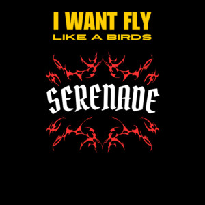 Serenade的專輯I want fly like a birds