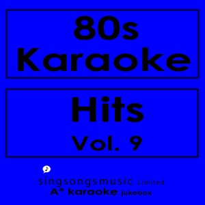 อัลบัม 80s Karaoke Hits, Vol. 9 ศิลปิน A* Karaoke Jukebox
