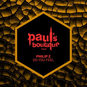 ดาวน์โหลดและฟังเพลง Do You Feel (Radio Edit) พร้อมเนื้อเพลงจาก Philip Z