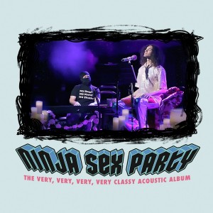ดาวน์โหลดและฟังเพลง Wondering Tonight (Explicit) พร้อมเนื้อเพลงจาก Ninja Sex Party