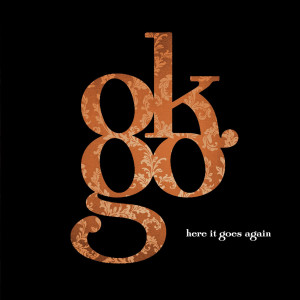 ดาวน์โหลดและฟังเพลง Here It Goes Again พร้อมเนื้อเพลงจาก OK GO