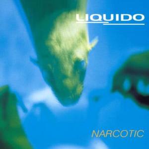 Liquido的專輯Narcotic