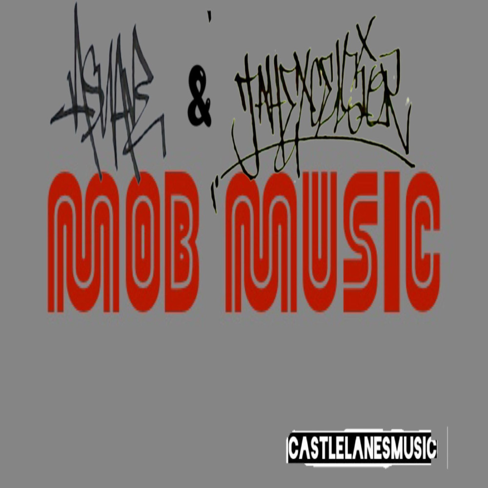Mob Music (Explicit)