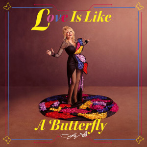 Album Love Is Like A Butterfly (50th Anniversary) oleh Dolly Parton