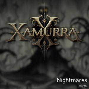 收聽Xamurra的Nightmares歌詞歌曲