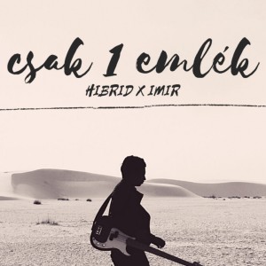Album Csak 1 Emlék from Hibrid