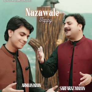 Listen to Nazawale Tappy song with lyrics from Sarfaraz Khan