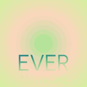 Album Ever Anymore oleh Various