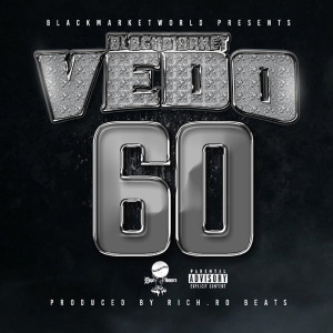 Listen to 60 (Explicit) song with lyrics from BlackMarket Vedo