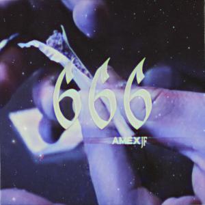 收聽Amex JF的666 (Explicit)歌詞歌曲