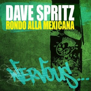 Dave Spritz的專輯Rondo Alla Mexicana