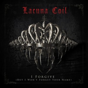 收聽Lacuna Coil的I Forgive (But I Won't Forget Your Name)歌詞歌曲