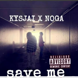 收聽KYSJai的Save me </3 (feat. NOGA) (Explicit)歌詞歌曲