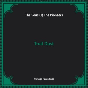 ดาวน์โหลดและฟังเพลง Trail Herdin' Cowboy พร้อมเนื้อเพลงจาก The Sons Of The Pioneers