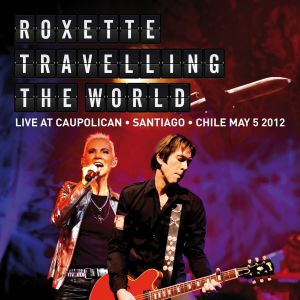 ดาวน์โหลดและฟังเพลง Spending My Time (Live from Santiago 2012) พร้อมเนื้อเพลงจาก Roxette