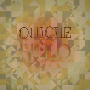 Listen to Quiche Fred song with lyrics from Desy Mich