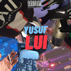 Album LUI (Explicit) oleh Yusuf