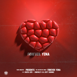 收聽Busta 929的Forever Yena歌詞歌曲