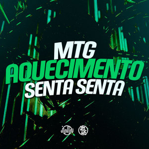 Album Mtg - Aquecimento Senta Senta (Explicit) from FUNK ATIVO 031