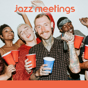 Album Jazz Meetings (Pleasant Atmosphere, Calmly Background, Magic Jazz Evening) from Background Music Masters