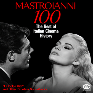 Nino Rota的專輯MASTROIANNI 100: The Best of Italian Cinema History - La Dolce Vita and other Timeless Soundtracks