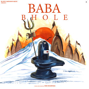 Listen to Baba Bhole song with lyrics from Nikk Bhardwaj
