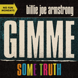 Billie Joe Armstrong的專輯Gimme Some Truth
