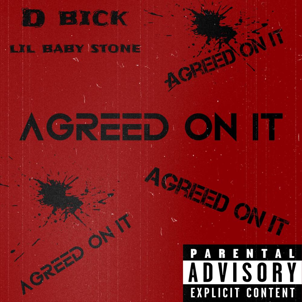 Agreed on it (feat. Lil Baby stone) (Explicit)
