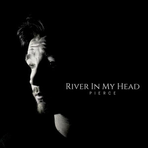 Dengarkan River in My Head lagu dari Pierce dengan lirik