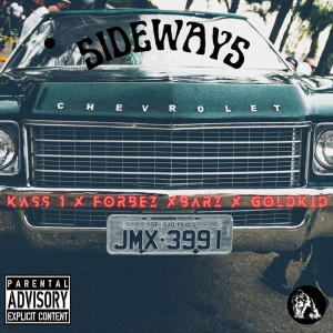 收听Kass 1的Sideways (Explicit)歌词歌曲