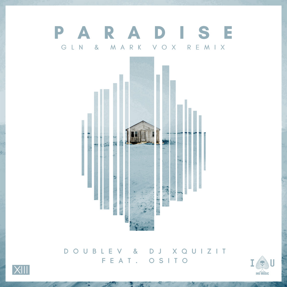 Paradise (GLN & Mark Vox Extended Remix)