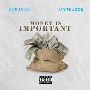 Album Money Is Important (Explicit) from Jumabee