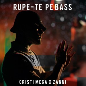 Listen to Rupe-te pe bass song with lyrics from CRISTI MEGA
