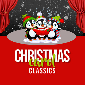 อัลบัม Christmas Carol Classics ศิลปิน Christmas Party Allstars