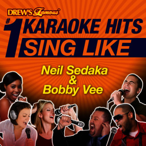 อัลบัม Drew's Famous #1 Karaoke Hits: Sing Like Neil Sedaka & Bobby Vee ศิลปิน The Karaoke Crew