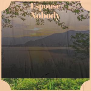 Album Espouse Nobody from Various