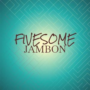อัลบัม Fivesome Jambon ศิลปิน Various