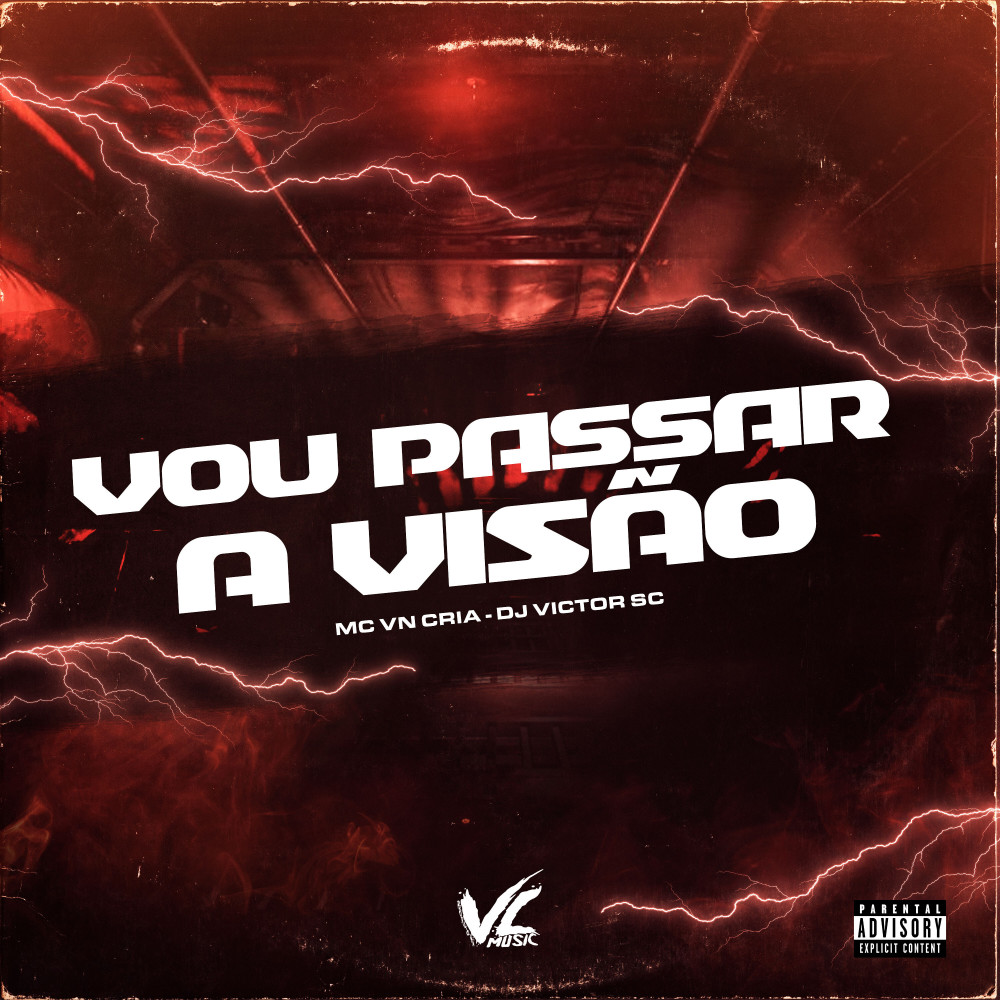 Vou Passar Visão (Explicit)