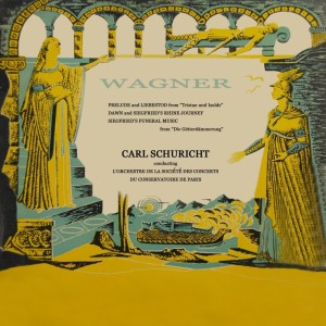 Album Wagner Prelude and Liebestod oleh L'Orchestre De La Societe Des Concerts Du Conservatoire De Paris