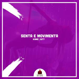 收聽BI77的Senta E Movimenta歌詞歌曲
