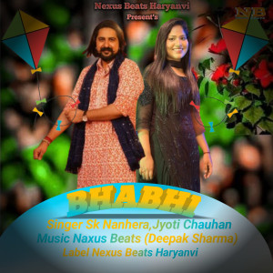 ดาวน์โหลดและฟังเพลง Bhabhi พร้อมเนื้อเพลงจาก SK NANHERA