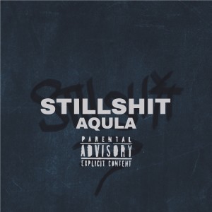 Album STILLSHIT (Explicit) from 