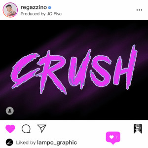 收聽Regazzino的Crush (Explicit)歌詞歌曲