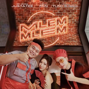 Dengarkan lagu MLEM MLEM nyanyian JustaTee dengan lirik