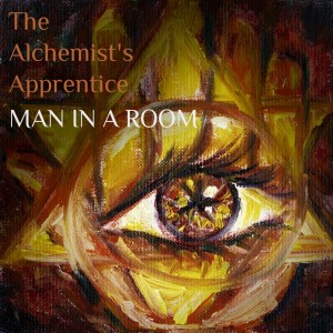 Album The Alchemist's Apprentice from Man In A Room