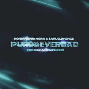 ดาวน์โหลดและฟังเพลง Puro de Verdad พร้อมเนื้อเพลงจาก Don Mora