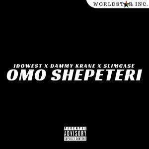 收听Idowest的Omo Shepeteri (Explicit)歌词歌曲